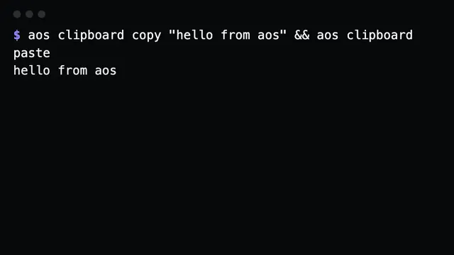 Clipboard: aos clipboard paste